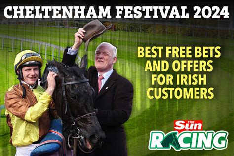 Best 2024 Cheltenham Festival Free Bets .